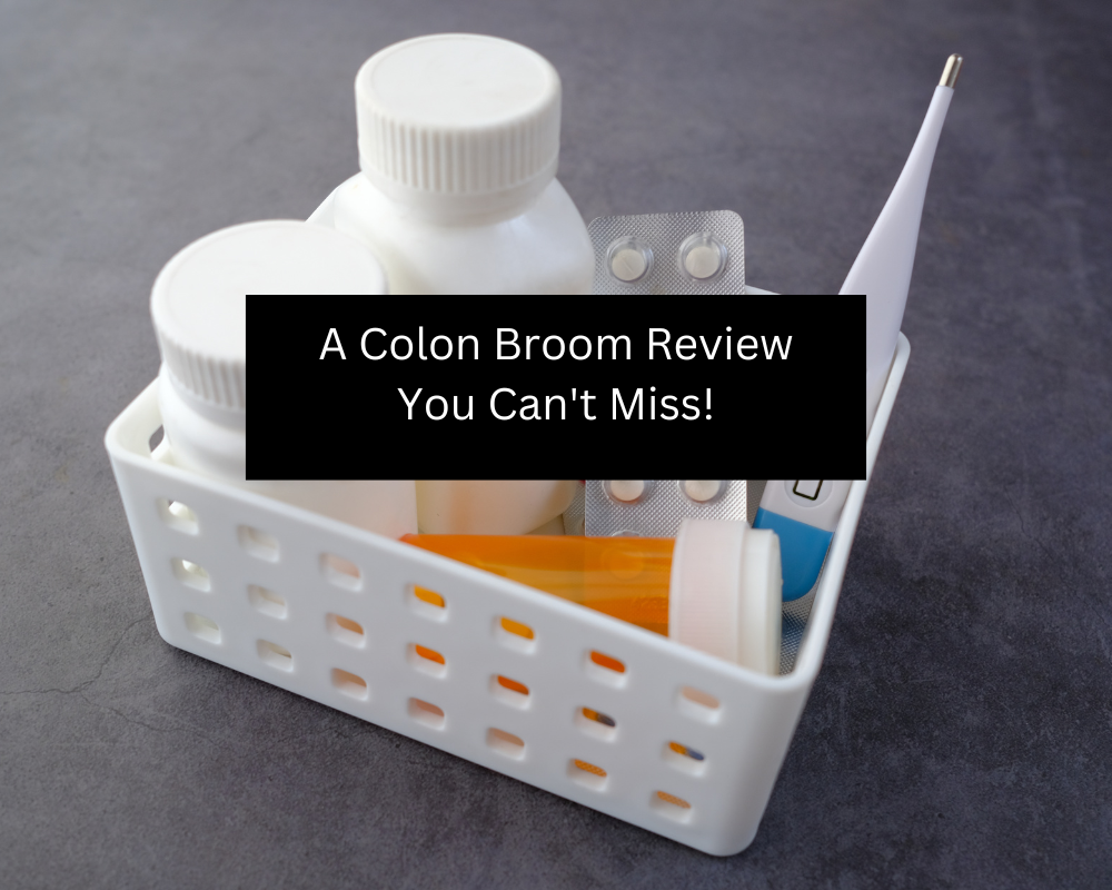 A Colon Broom Review You Can't Miss!